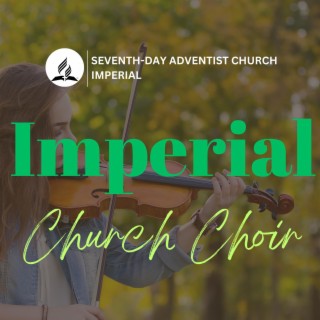 Imperial SDA Church Choir