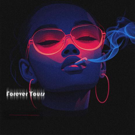 Forever Yours | Boomplay Music