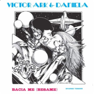 Bacia Me (Besame) (feat. Daniela Vecchia) [Spanish Version]