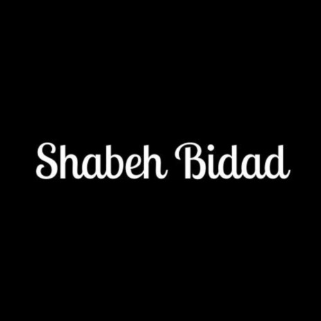 Shabeh Bidad | Boomplay Music