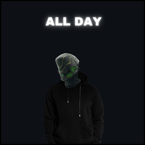 All Day | Boomplay Music