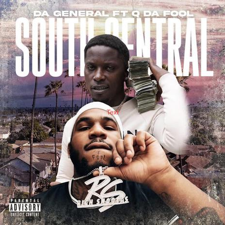 South Central ft. Q Da Fool | Boomplay Music