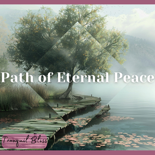 Path of Eternal Peace