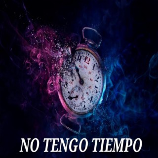 NO TENGO TIEMPO