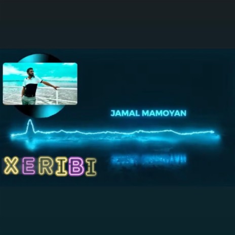 Jamal Mamoyan Xeribi (Live) | Boomplay Music