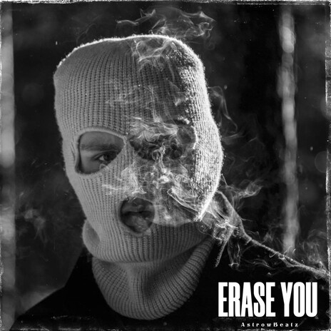 Erase You | Boomplay Music