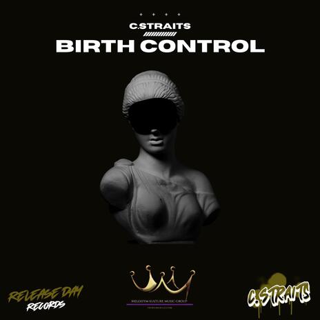 Birth Control ft. Wylai | Boomplay Music