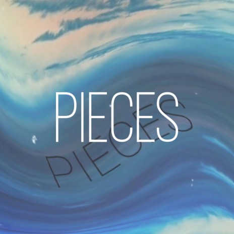 Pieces