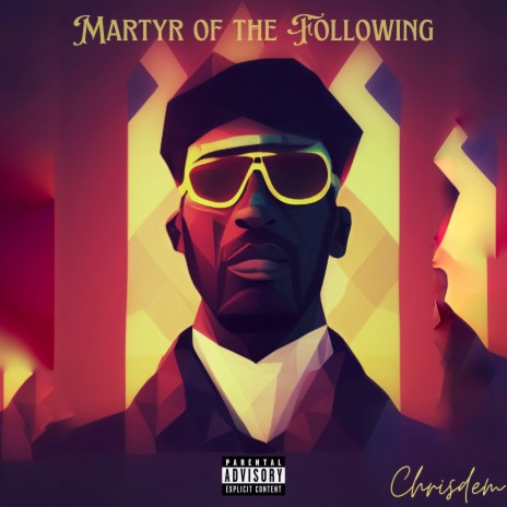 Martyr of the Following | Boomplay Music