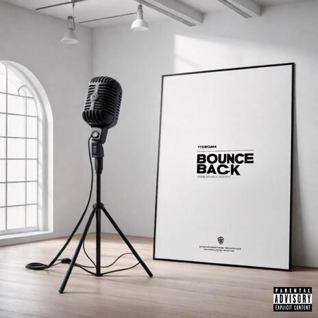 Bounce Back | Boomplay Music