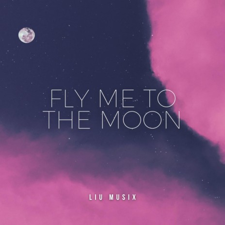 Fly Me To The Moon (Acoustic Guitar Fingerstyle) | Boomplay Music