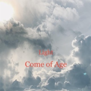 Come of Age