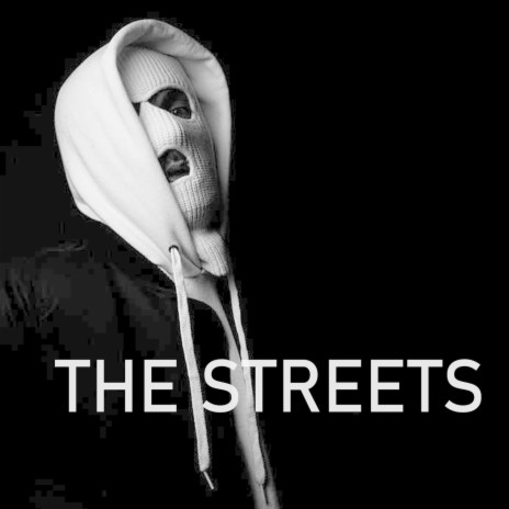 The Streets | Boomplay Music