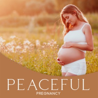 Peaceful Pregnancy: Hypnobirthing Music for Labour