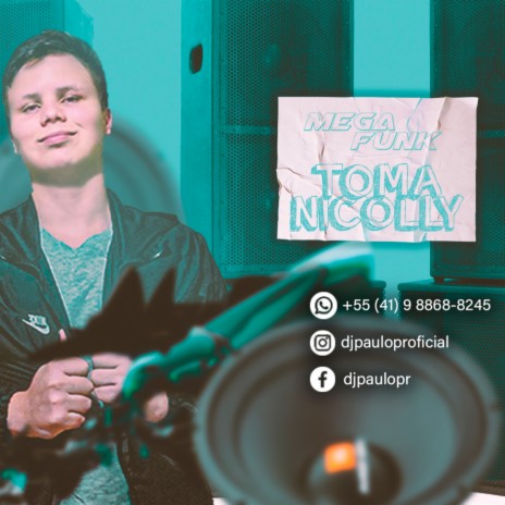 MEGA FUNK TOMA NICOLLY - 2022 ft. MC Durrony, MC Jhenny, DJ Selminho, MC Meno Dani & DJ Jeeh FDC | Boomplay Music