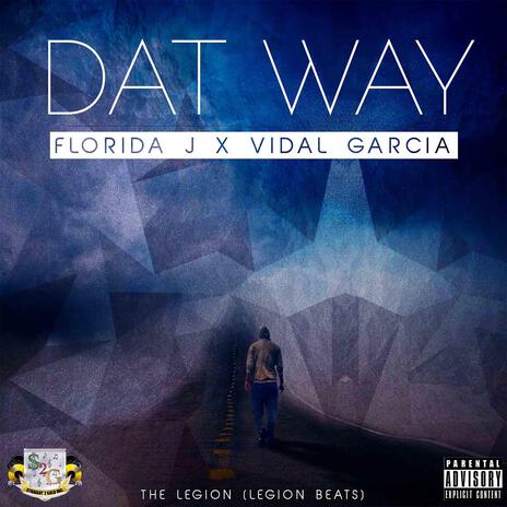 Dat Way ft. Vidal Garcia | Boomplay Music