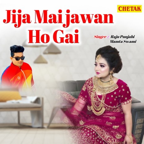 Jija Mai Jawan Ho Gai ft. Mamta Swami | Boomplay Music