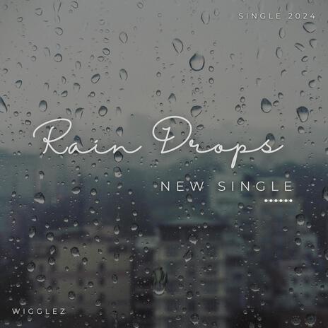 Rain Drops | Boomplay Music