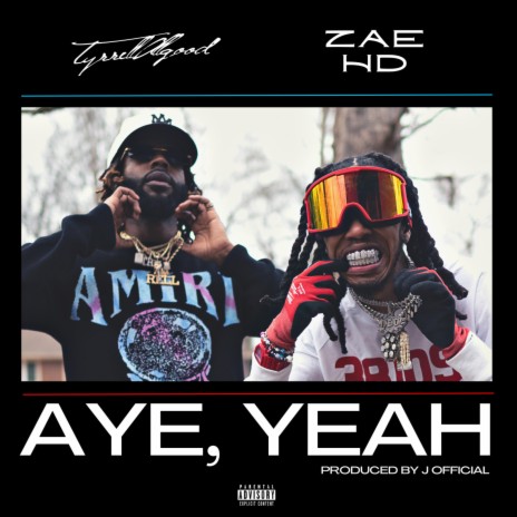 Aye, YEAH! ft. ZaeHD