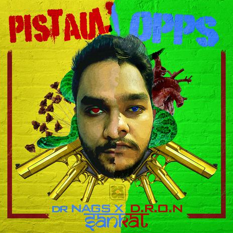 PISTAUL / OPPS ft. Dr Nags | Boomplay Music