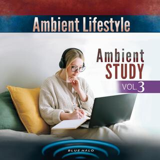 Ambient Study, Vol. 3