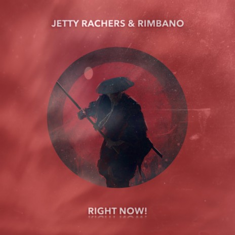 Right Now! ft. Rimbano