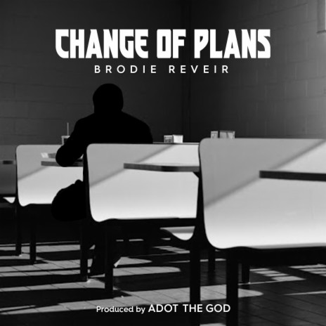 Change Of Plans | Boomplay Music