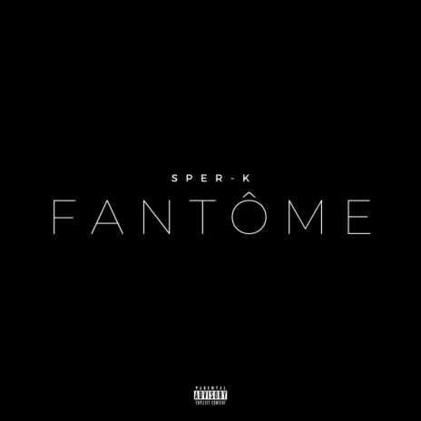 Fantôme | Boomplay Music