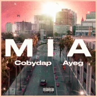 MIA (feat. Coby Da P)