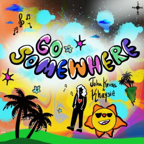 Go Somewhere ft. John Kross | Boomplay Music