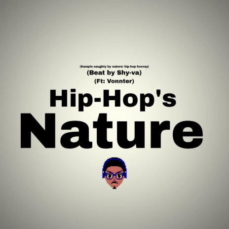 Hip Hop's nature ft. Vonnter | Boomplay Music