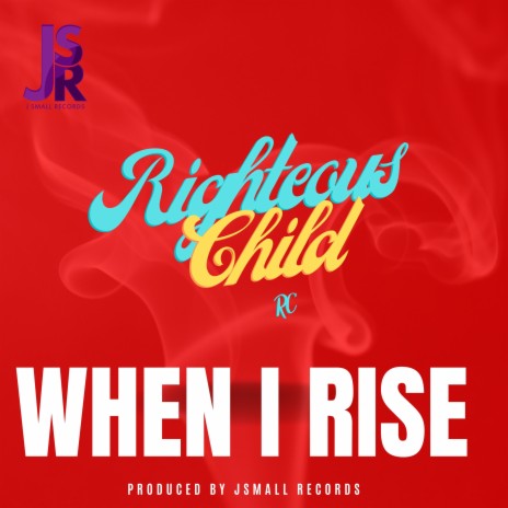 When I Rise (Original)