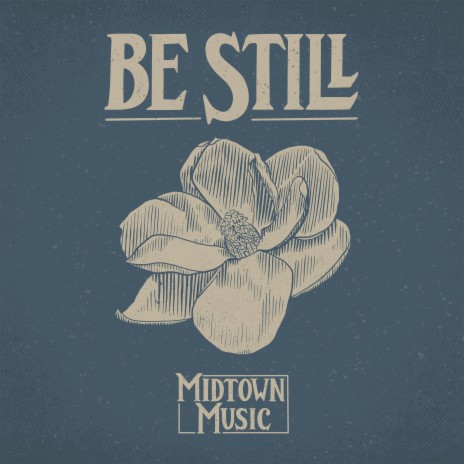 Be Still ft. Catherine Failoni | Boomplay Music