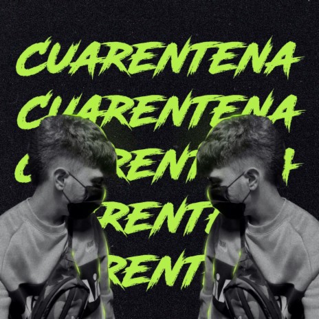 Cuarentena | Boomplay Music