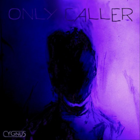 Only Caller | Boomplay Music