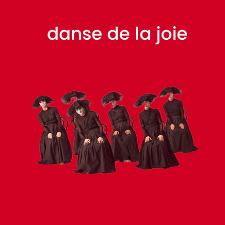 Danse De La Joie | Boomplay Music