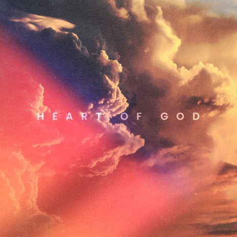 Heart of God | Boomplay Music