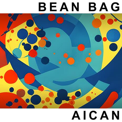 Bean Bag | Boomplay Music