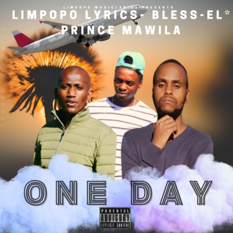 One Day ft. Bless-El & Prince Mawila | Boomplay Music