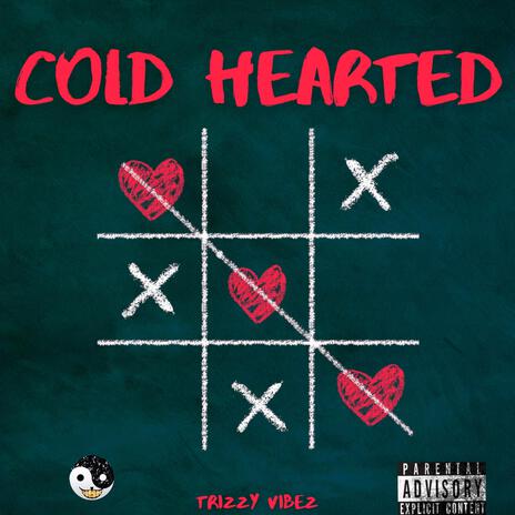 Cold Hearted | Boomplay Music