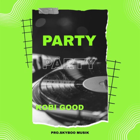 Party | Boomplay Music