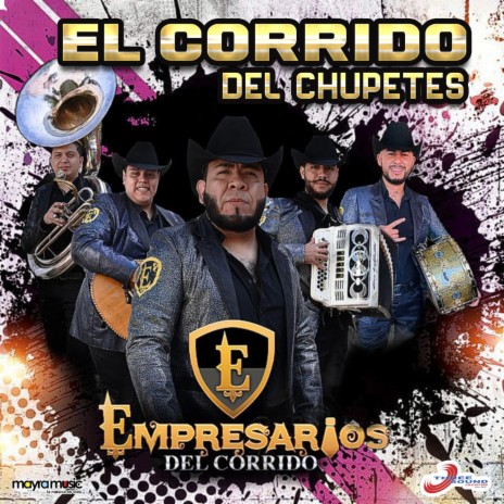El Corrido Del Chupetes | Boomplay Music