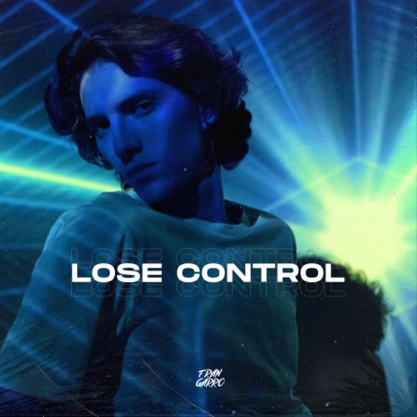 Lose Control (Techno Version) ft. Technoglobal & Techno Bangers | Boomplay Music