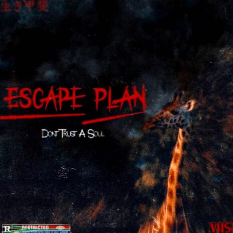 Escape Plan | Boomplay Music