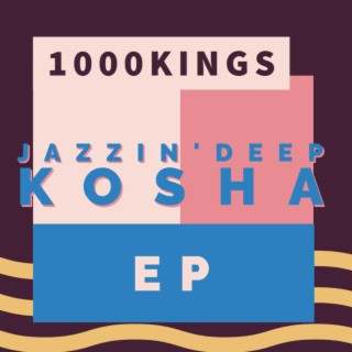 Jazzin' Deep Kosha