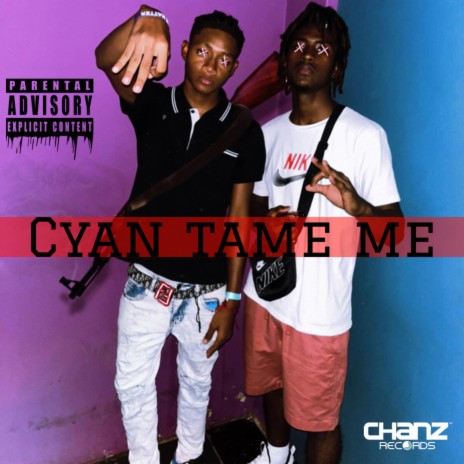 Cyan Tame Me ft. So Hype & Lil Pablo