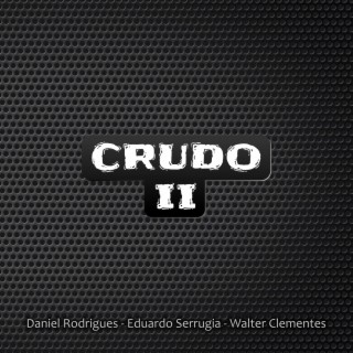 Crudo II (Remasterizado en 2020)