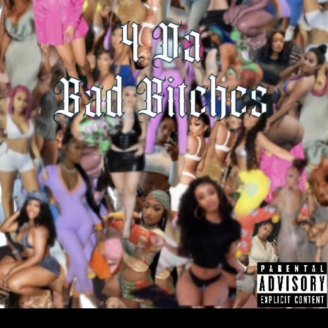 4 Da Bad Bitches | Boomplay Music