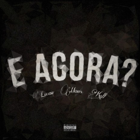 E agora ? ft. KALL D & Mavis | Boomplay Music