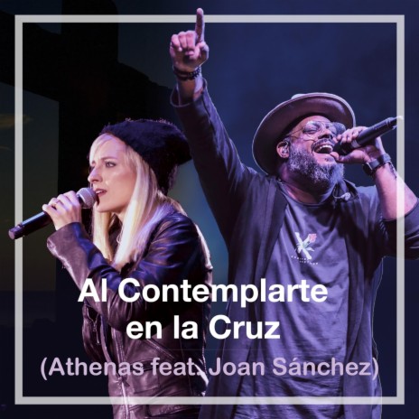 Al Contemplarte en la Cruz (feat. Joan Sanchez)